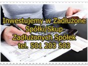 Inwestujemy w Zadłużone Spółki/Skup Zadłużonych Spółek