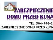 Odstraszanie kuny t. 504-746-203. Pastuchy elektryczne, montaż, cennik.