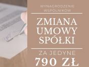 Oferujemy pomoc w aktualizacji zapisów umowy spółki z o.o.