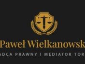 Kancelaria adwokacka Pawła Wielkanowskiego z Torunia