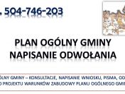 Zaskarżenie Planu Ogólnego Gminy, tel. 504-746-203