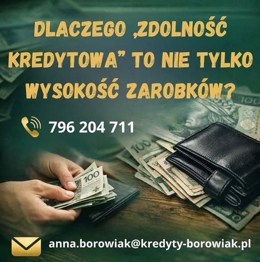 Dlaczego „zdolność kredytowa” to nie tylko wysokość zarobków? Bydgoszcz - Zdjęcie 1