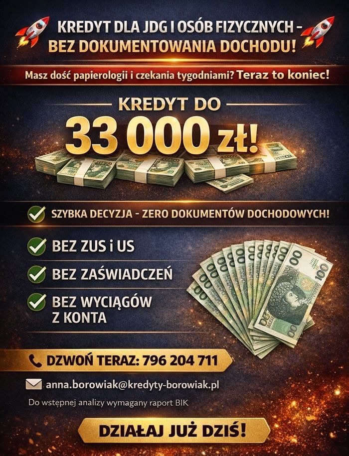 KREDYT DLA JDG I OSÓB FIZYCZNYCH – BEZ DOKUMENTOWANIA DOCHODU! Bydgoszcz - Zdjęcie 1