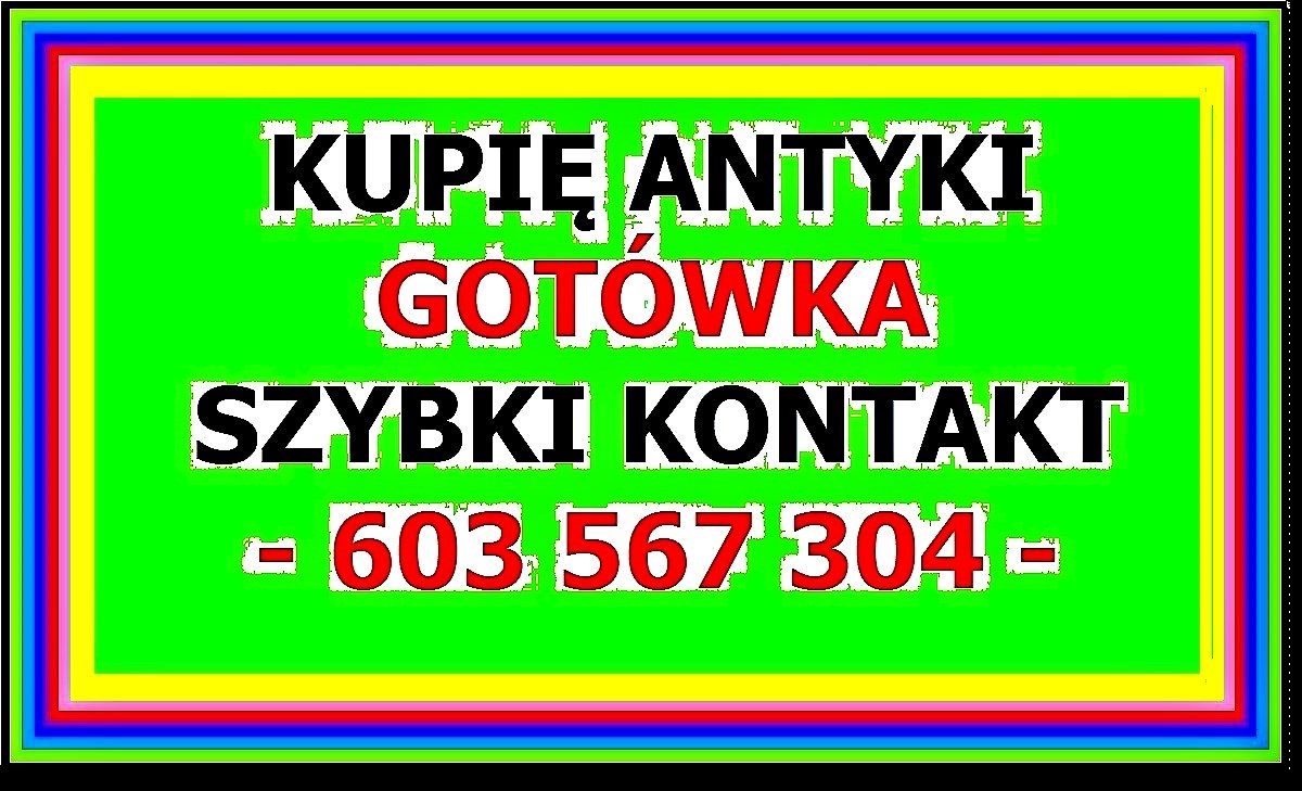 SKUP Antyków BYDGOSZCZ - Kupię antyki po SPRZĄTANIU - Kupię Antyki Bydgoszcz ! Bydgoszcz - Zdjęcie 1