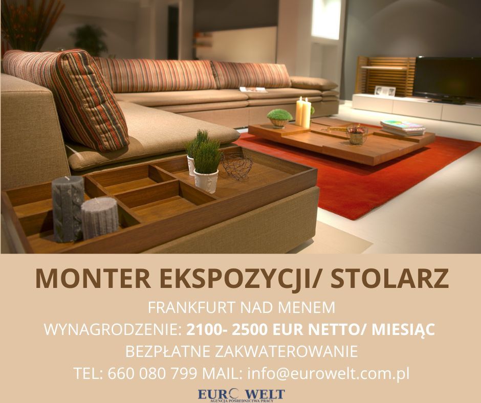 Monter Ekspozycji Meblowych/Stolarz/Bezpłatne Zakwaterowanie  - Zdjęcie 1