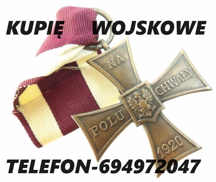KUPIĘ MEDALE,ORDERY,ODZNAKI,ODZNACZENIA,MILITARIA WOJSKOWE KONTAKT 694972047 Bydgoszcz - Zdjęcie 1